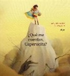 Jose Carlos Andres, José Carlos Andrés, José Carlos Andrés González, Eric Puybaret - ¿Qué me cuentas, Caperucita?