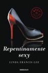 Linda Francis Lee - Repentinamente sexy