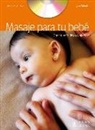 Juan Morales - Masaje para tu bebé