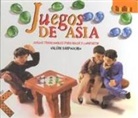 Valérie Karpouchko - Juegos de Asia : juegos tradicionales para hacer y compartir