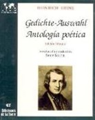 Heinrich Heine - Gedichte-Auswahl = Antología poética : edición bilingüe