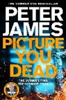 Peter James - Picture You Dead