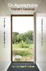 Graham Caveney, Caveney Graham - On Agoraphobia