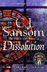 C J Sansom, C. J. Sansom - Dissolution