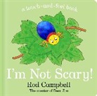 Rod Campbell - I'm Not Scary!