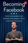 Mike Hoefflinger - Becoming Facebook