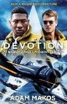 Adam Makos - Devotion (Movie Tie-in)