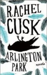 Rachel Cusk - Arlington Park