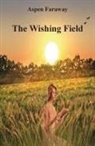 Aspen Faraway - The Wishing Field