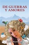 Malú Ramírez - De guerras y amores