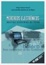 Luis María Corbalán Sánchez, Diego Gómez Cáceres - Mercado electrónico