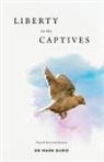 Mark Durie - Liberty to the Captives