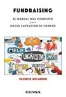 Valerio Melandri - Fundraising : el manual más completo para hacer captación de fondos