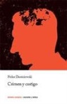 Fiodor Mija&iuml;lovich Dostoevski&iuml; - Crimen y castigo