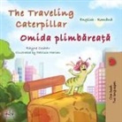 Kidkiddos Books, Rayne Coshav - The Traveling Caterpillar (English Romanian Bilingual Book for Kids)