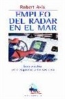 Robert Avis - Empleo del radar en el mar