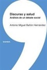 Antonio Miguel Bañón - Discurso y salud