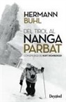 Hermann Buhl, José Luis Serrano Moreno - Del Tirol al Nanga Parbat