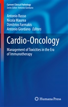Dimitrios Farmakis, Dimitrios Farmakis et al, Antonio Giordano, Nicola Maurea, Antonio Russo - Cardio-Oncology