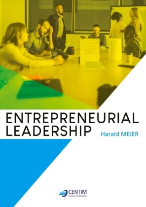 Harald Meier, Frank C Maikranz, Klaus Deimel, Frank C. Maikranz, Alexander Pohl - Entrepreneurial Leadership DE