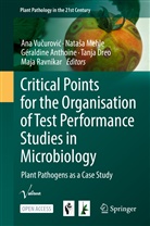 Géraldine Anthoine, Géraldine Anthoine et al, Tanja Dreo, Nata¿a Mehle, Natasa Mehle, Maja Ravnikar... - Critical Points for the Organisation of Test Performance Studies in Microbiology