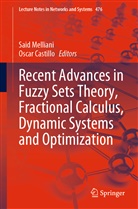 Castillo, Oscar Castillo, Said Melliani - Recent Advances in Fuzzy Sets Theory, Fractional Calculus, Dynamic Systems and Optimization