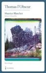 Maurice Blanchot, Arnau Pons Roig - Thomas l'Obscur