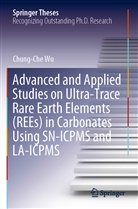 Chung-Che Wu - Advanced and Applied Studies on Ultra-Trace Rare Earth Elements (REEs) in Carbonates Using SN-ICPMS and LA-ICPMS