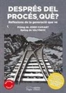 Aa Dd, Varios Autores - Després del procés, què? : Reflexions de la generació que ve
