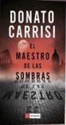 Donato Carrisi - El maestro de las sombras