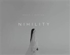 Rohit Rattan - NIHILITY