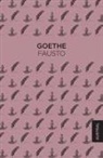 Johann Wolfgang Von Goethe - Fausto