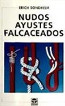 Erich Sondheim - Nudos, ajustes, falcaceados
