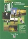 Tony Dear - Escuela de golf, del aprendizaje a la competición amateur