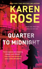 Karen Rose - Quarter to Midnight