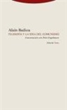 Alain Badiou, Jordi Masó - Filosofía y la idea de comunismo : conversación con Peter Engelmann