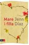 Jenn Díaz - Mare i filla