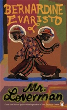 Bernardine Evaristo - Mr Loverman