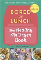 Nathan Anthony - Bored of Lunch