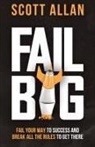Scott Allan - Fail Big