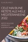 Elias Blanco - CELE MAI BUNE RE¿ETE ALE MELE MEDITERANEENE 2022
