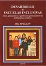 Mel Ainscow - Desarrollo de escuelas inclusivas : ideas, propuestas y experiencias para mejorar las instituciones escolares