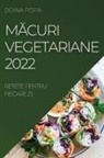 Doina Popa - M¿CURI VEGETARIANE 2022