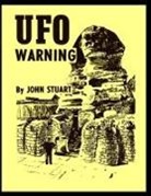 John Stuart - UFO WARNING