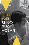 Estel Solé - Si no puc volar