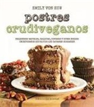 Emily von Euw - Postres crudiveganos