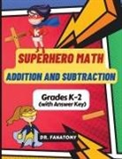 Fanatomy - Superhero Math - Addition and Subtraction