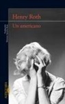 Henry Roth - Un americano