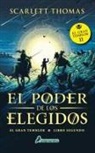 Scarlett Thomas - El poder de los elegidos