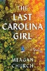 Meagan Church - The Last Carolina Girl